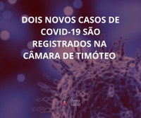 Dois novos casos de Covid-19 são confirmados na Câmara de Timóteo
